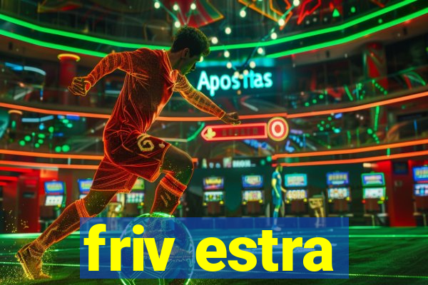 friv estra